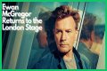 Ewan McGregor Returns