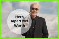 Herb Alpert Net Worth – How Much is Herb Alpert Worth?