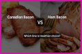 Is Canadian bacon healthy for you?