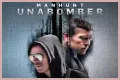 Lies Manhunt: Unabomber Told You