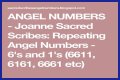 
Repeating Angel Numbers - 6's and 1's  (6611, 6161, 6661 etc)
